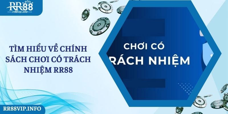 Tìm hiểu đôi nét về điều khoản trách nhiệm tại RR88